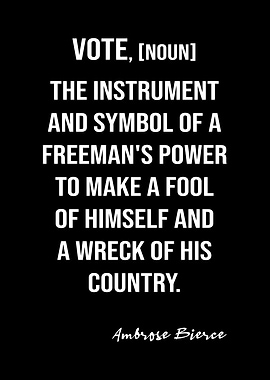 Bierce Quote On Vote