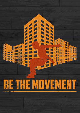 Parkour Be The Movement