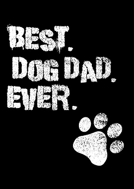 Best Dog Dad Ever