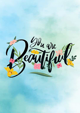 You Are Beautiful
