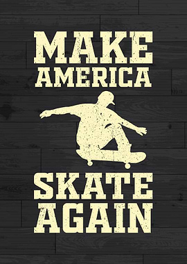 Make America Skate Again