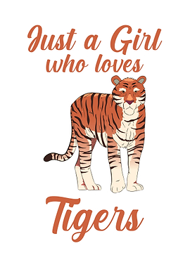 A Girl Who Loves Tigers