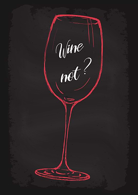 Wine not