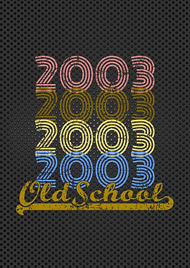 Cool Old School 2003 Gift