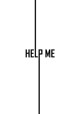 Help Me