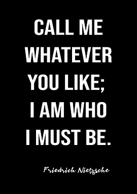 Nietzsche On Who I Must Be