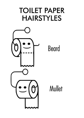 Toilet Paper Beard Mullet