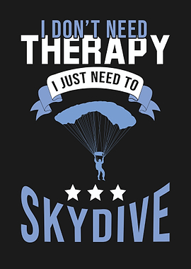 Skydiving Is My Therapy