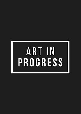 Art In Progress
