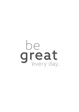 be great