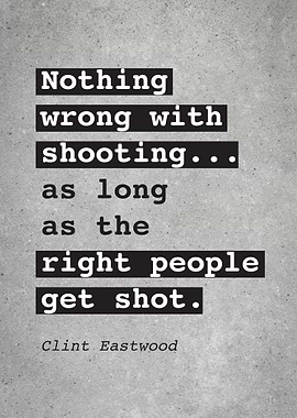 Clint Eastwood Quote L009