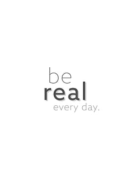 be real