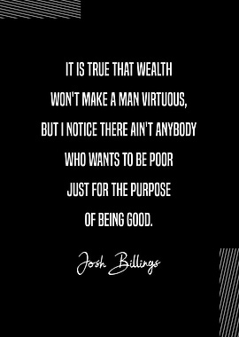 Josh Billings On Wealth