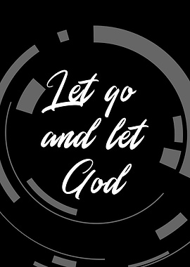 Let Go And Let God