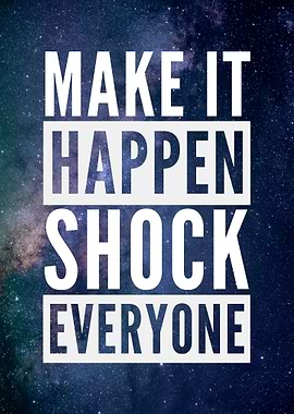 Make It Happen Motivation