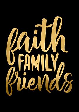 Faith Family Friends