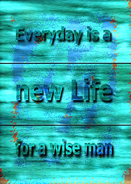 Everyday Is a New Life
