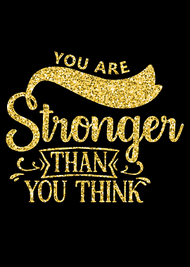 You Are Stronger Quote