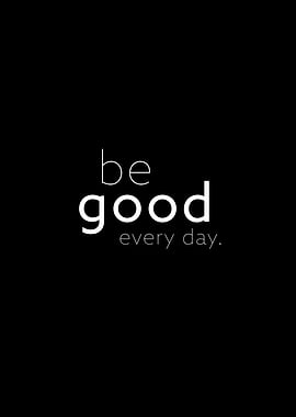 be good II