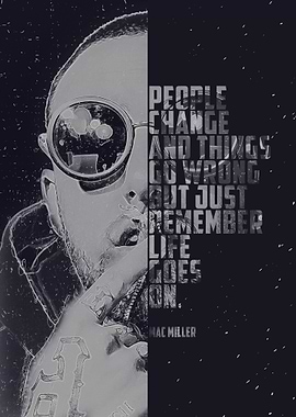 Mac Miller Quote
