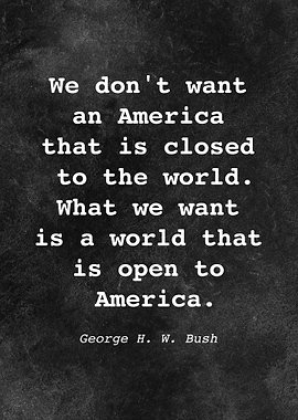 George H W Bush Quote D011