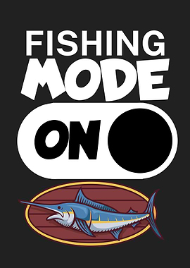 Fishing mode on