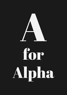 A for Alpha