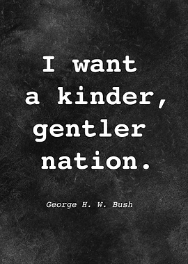 George H W Bush Quote D024