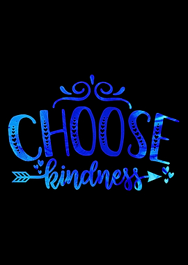 Choose Kindness