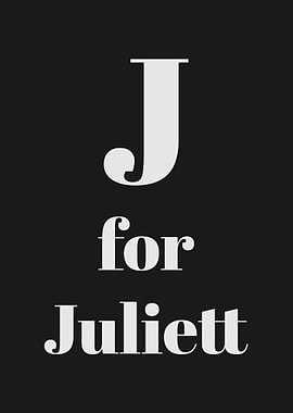 J for Juliett