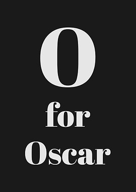 O for Oscar