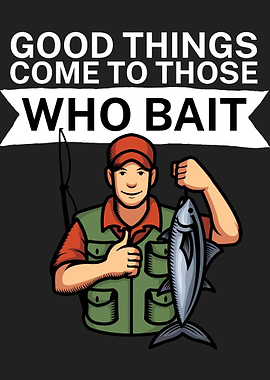 Fishing who bait