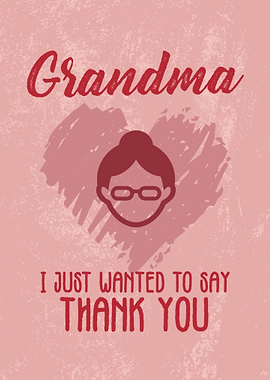 THANK YOU GRANDMA