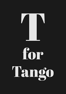 T for Tango