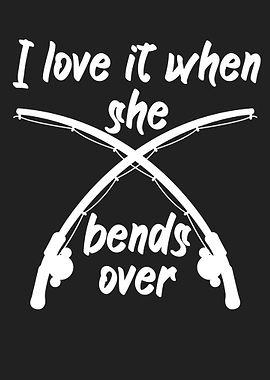 Fishing she bends over