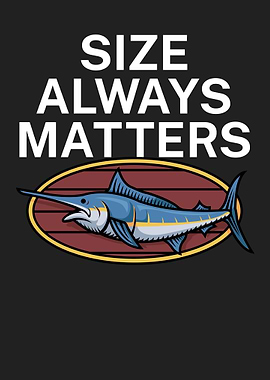 Fishing size always matter