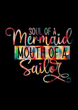 Mermaid Soul Sailor Mouth