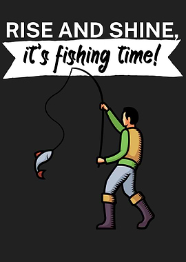 Fishing rise and shine