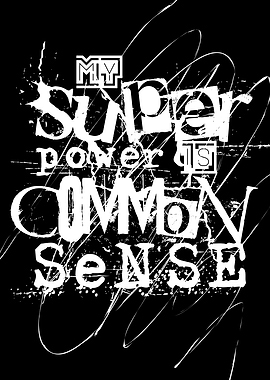 Super Power Common Sense