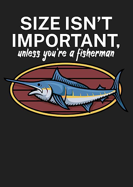 Fishing size is important