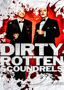 Dirty Rotten Scoundrels