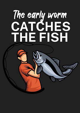 Fishing catches the fish