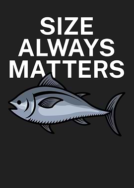 Fishing size always matter