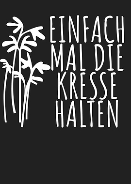 Halt die Kresse