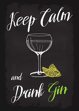 Keep Calm and Drink Gin