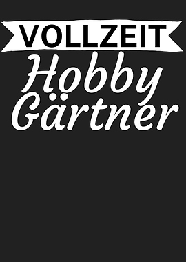 Vollzeit Hobby Gaertner