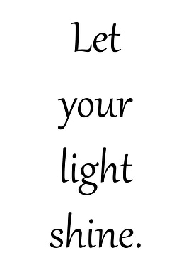 Let your light shine