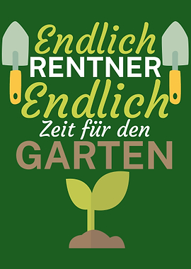 Endlich Rentner Garten