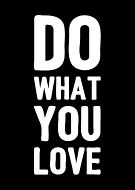 Do What You Love