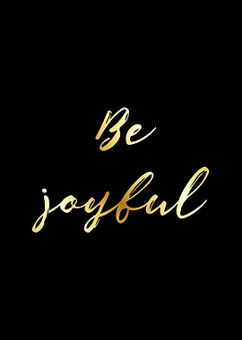 Be Joyful